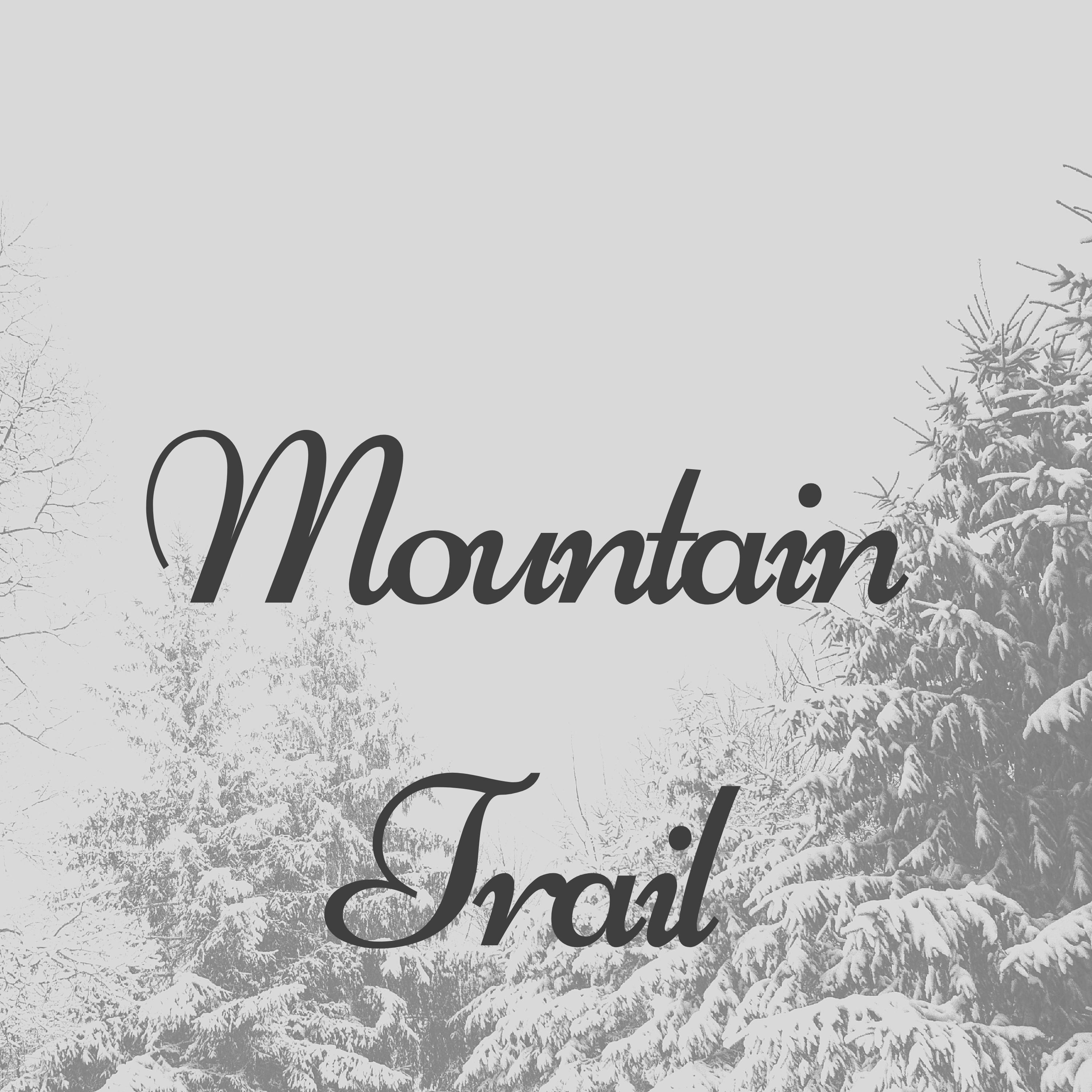 Mountain Trail专辑