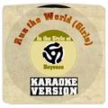 Run the World (Girls) [In the Style of Beyonce] [Karaoke Version] - Single