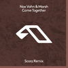 Nox Vahn - Come Together (Scorz Extended Mix)