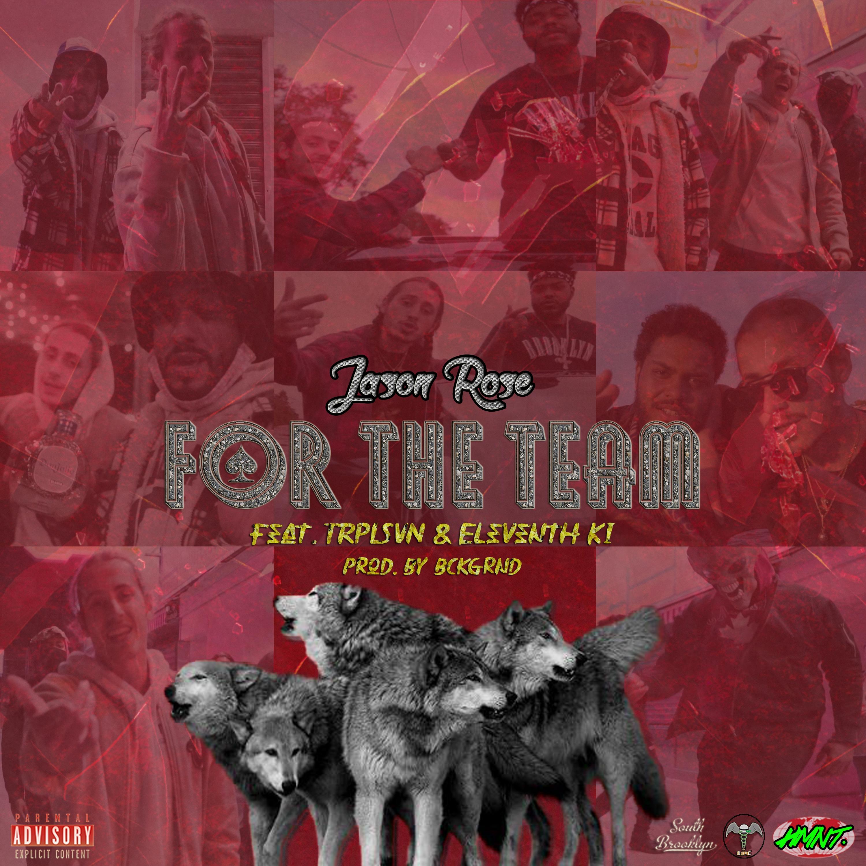 For The Team (feat. TRPLSVN & Eleventh Ki)