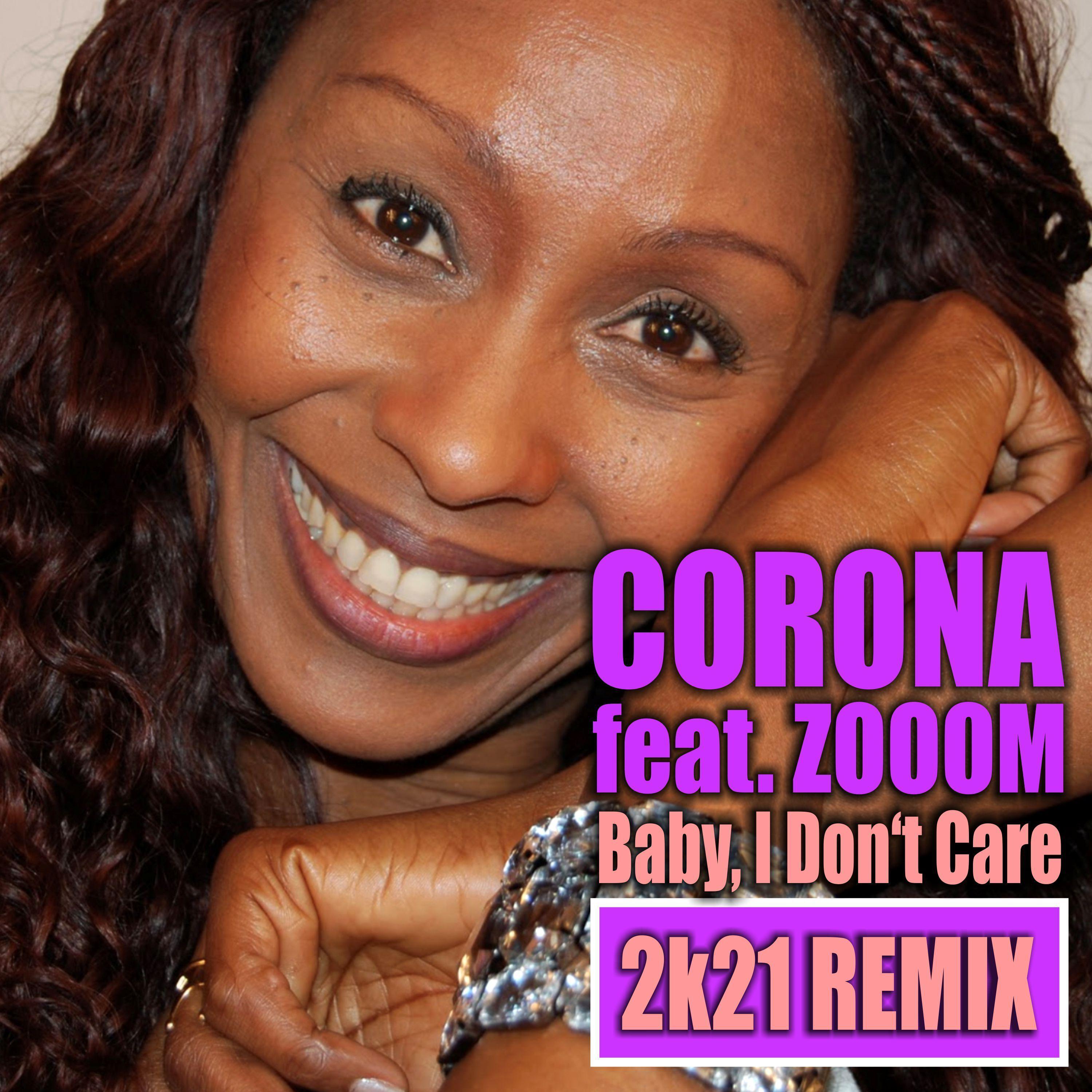 Baby I Don't Care (2k21 Dolls Eurorappin' Remix)