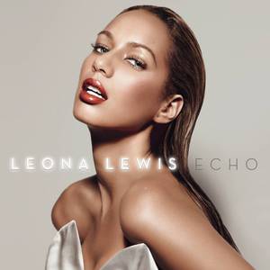 Leona Lewis - I GOT YOU （升2半音）
