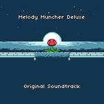 Melody Muncher Deluxe Original Soundtrack专辑