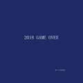 2018 GAME OVER