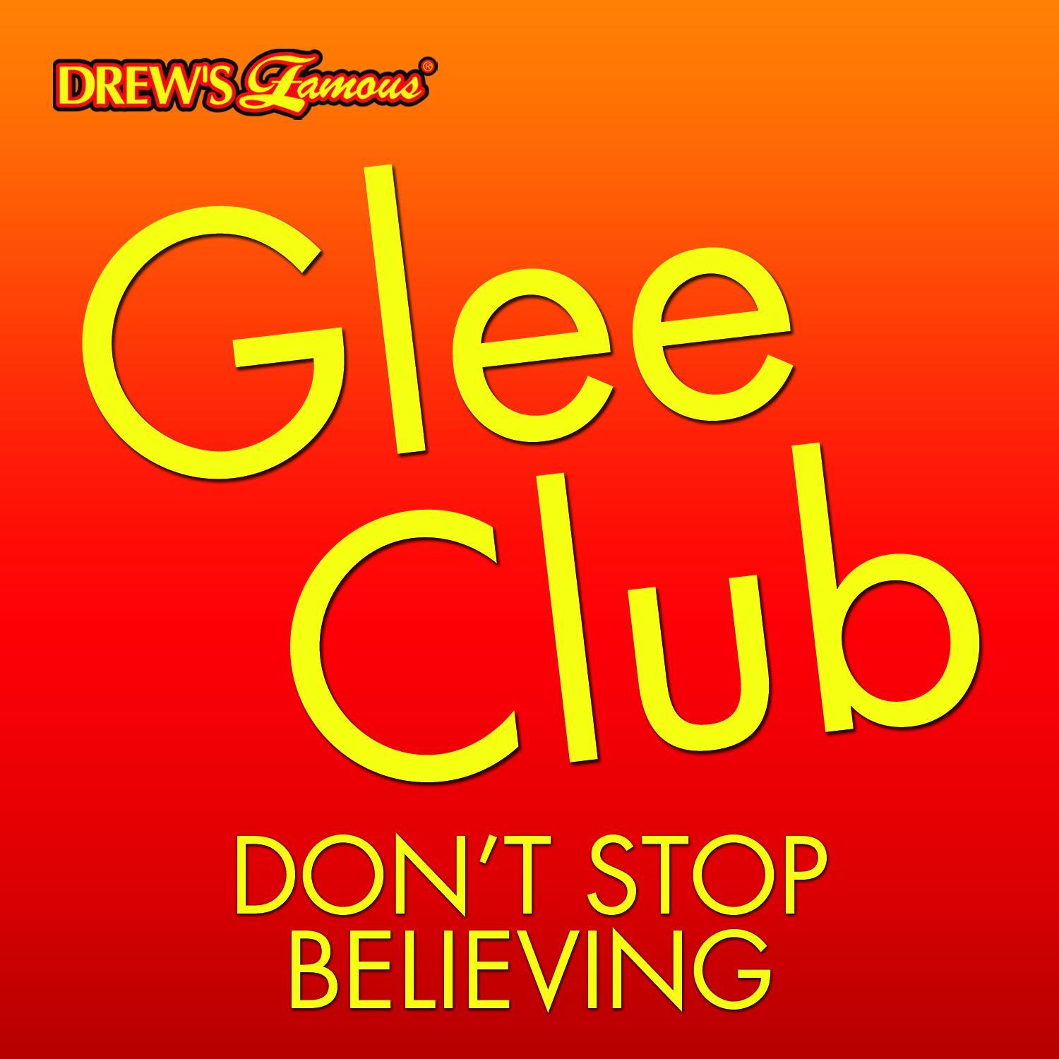 Glee Club: Don't Stop Believing