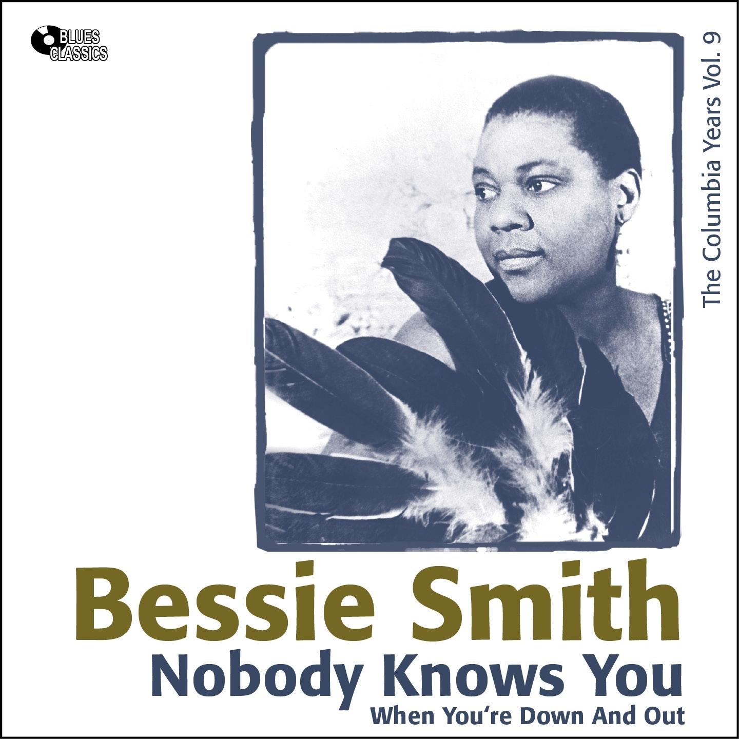 Nobody Knows You When You're Down and Out (Columbia Recordings Vol. 9)
