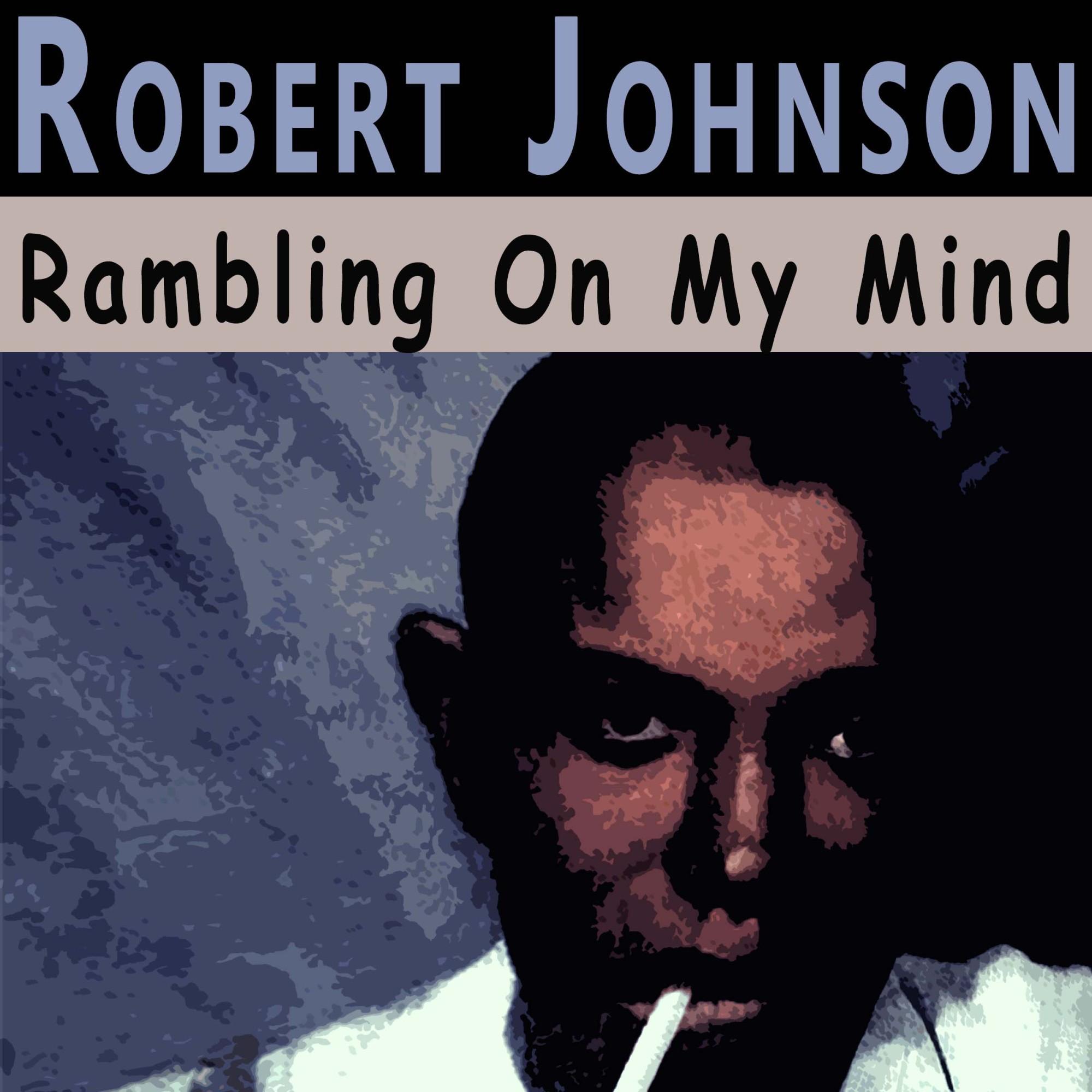 Rambling On My Mind