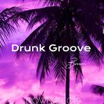 Drunk Groove专辑