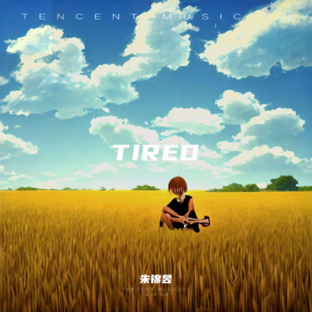 TIRED