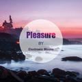 Pleasure (愉快)