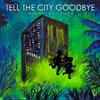 WinWel - Tell The City Goodbye