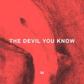 The Devil You Know专辑