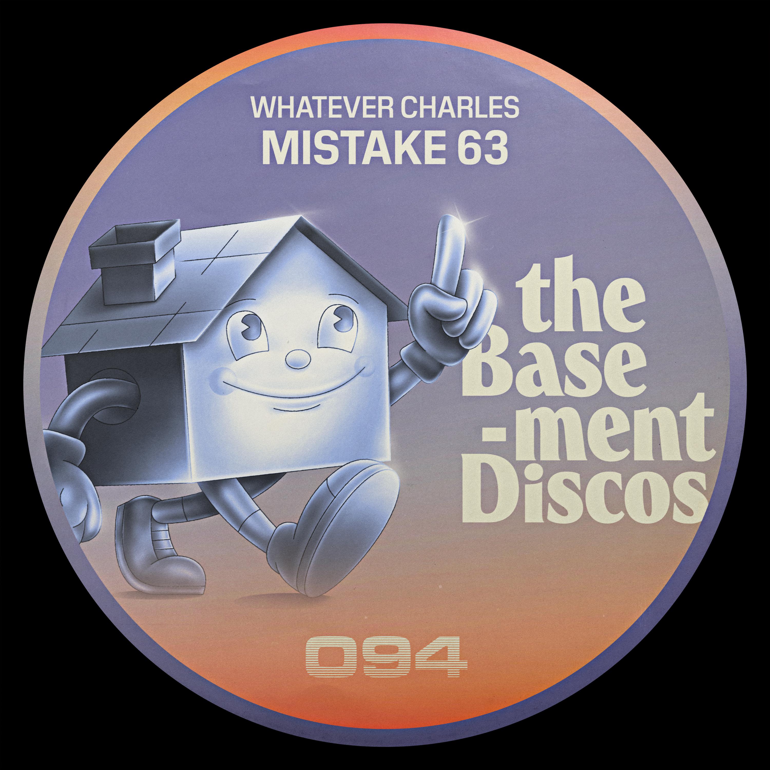 Whatever Charles - Mistake 63 (Luca Olivotto Remix)