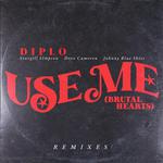 Use Me (Brutal Hearts) (&lez Remix)