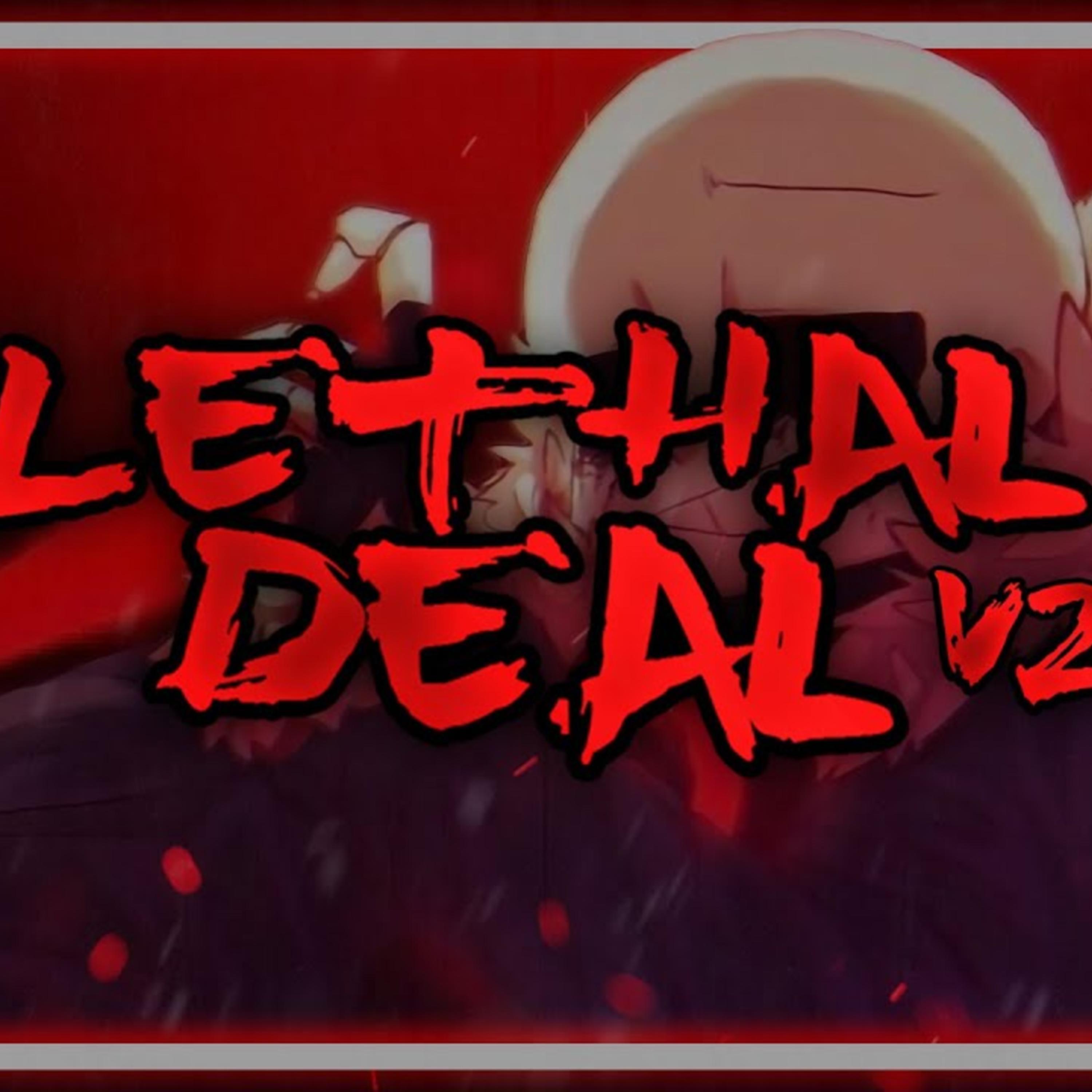 Lethal Deal