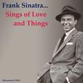 Sinatra Sings of Love and Things