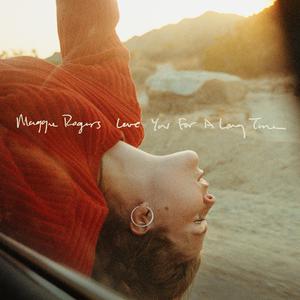 Love You For A Long Time - Maggie Rogers (karaoke) 带和声伴奏 （降2半音）