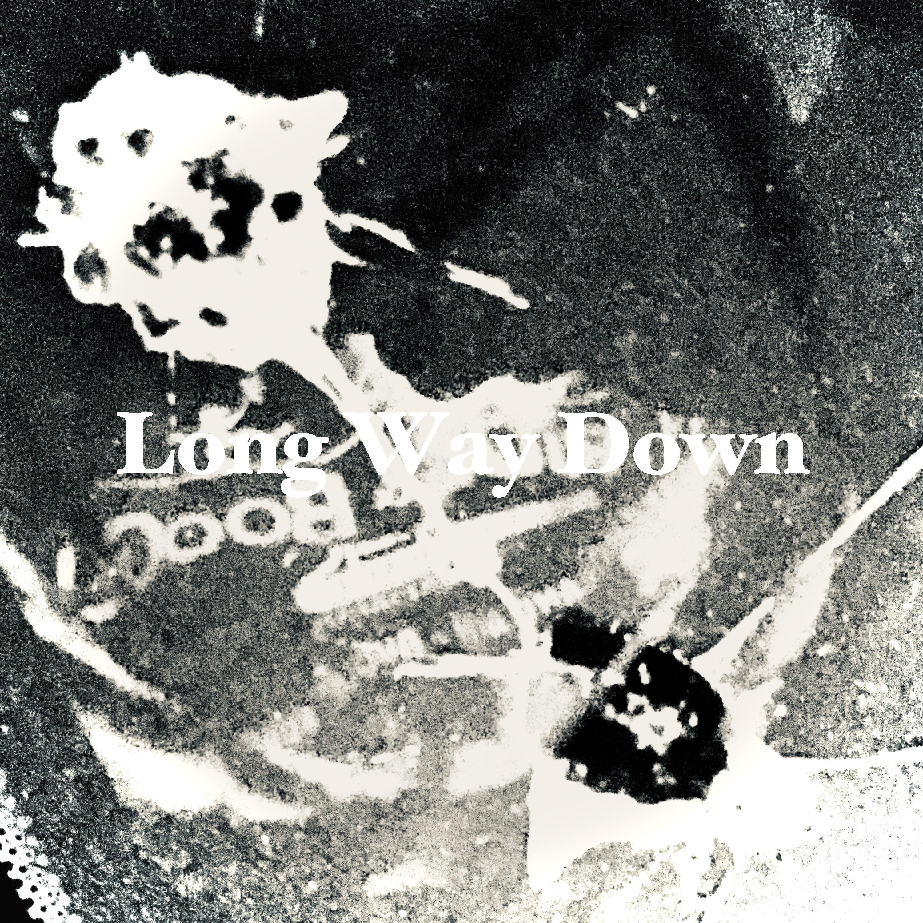 Long Way Down