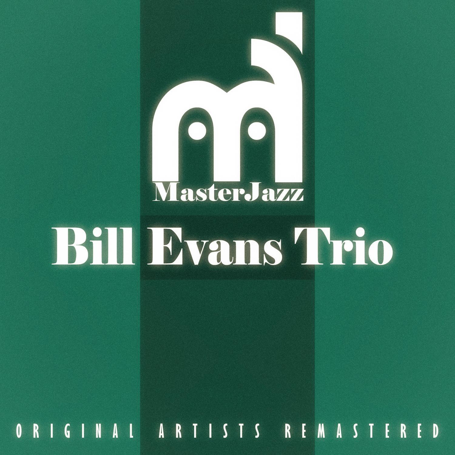 Masterjazz: Bill Evans Trio专辑