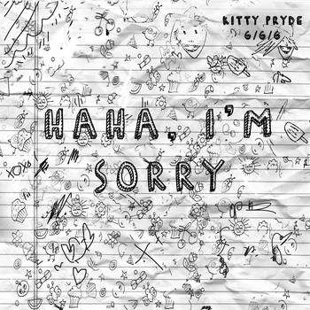 Haha I'm Sorry