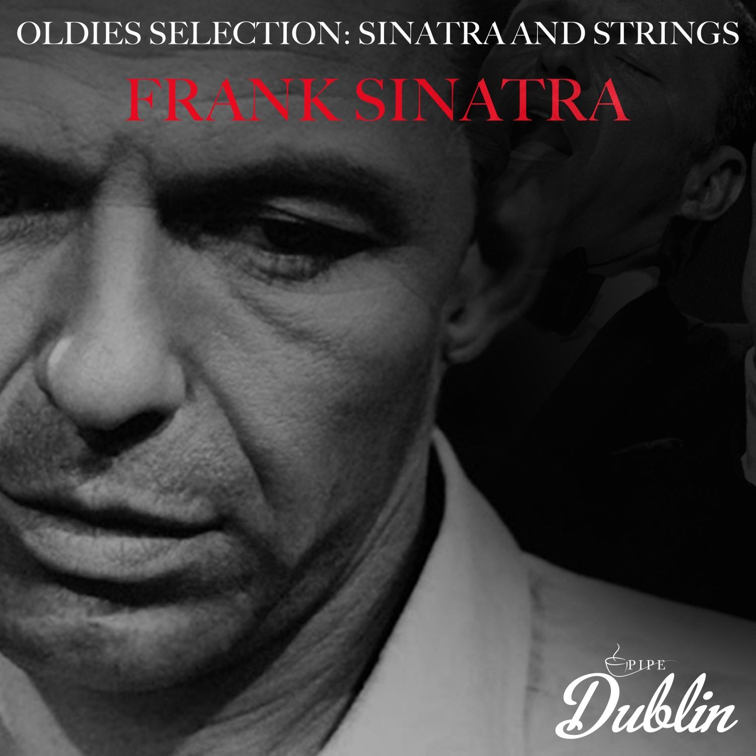 Oldies Selection: Sinatra and Strings