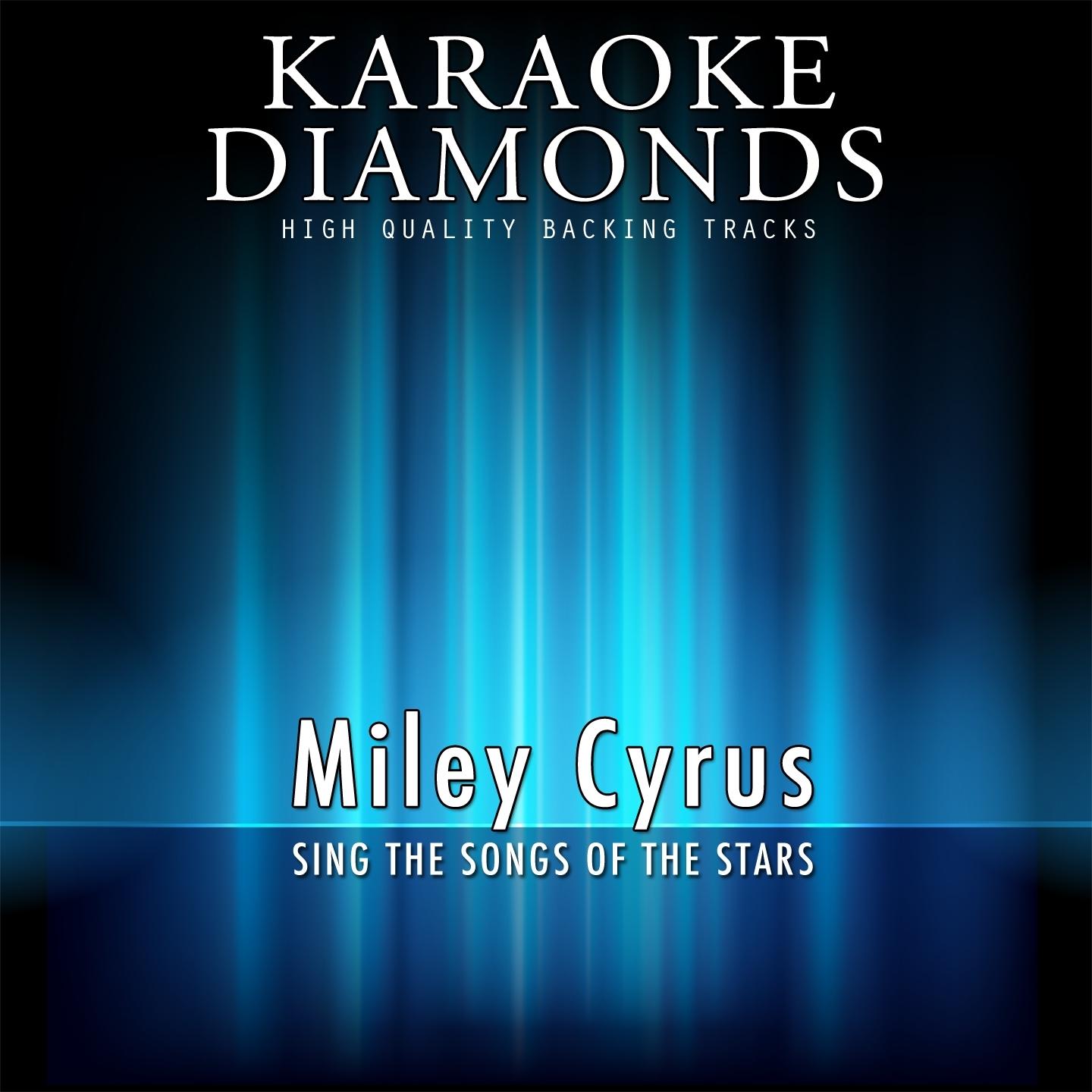Miley Cyrus - The Best Songs (Sing the Songs of Miley Cyrus)