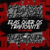 Dj Luiz Silva - Elas Quer os Traficante