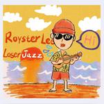 loser jazz专辑