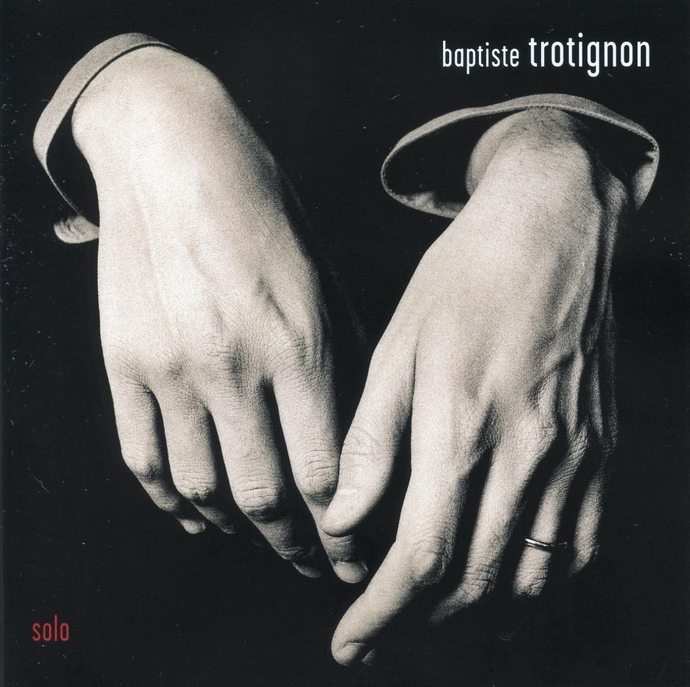 Baptiste Trotignon Solo