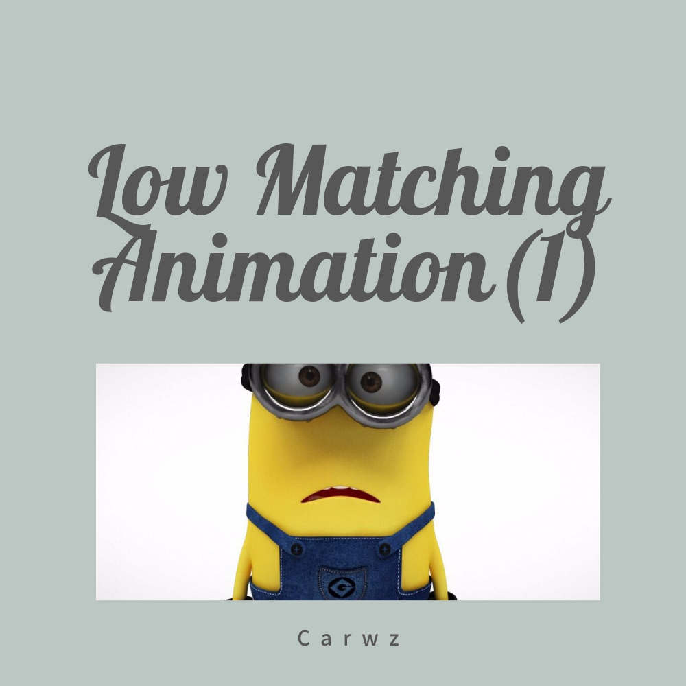 Low Matching Animation(1)专辑