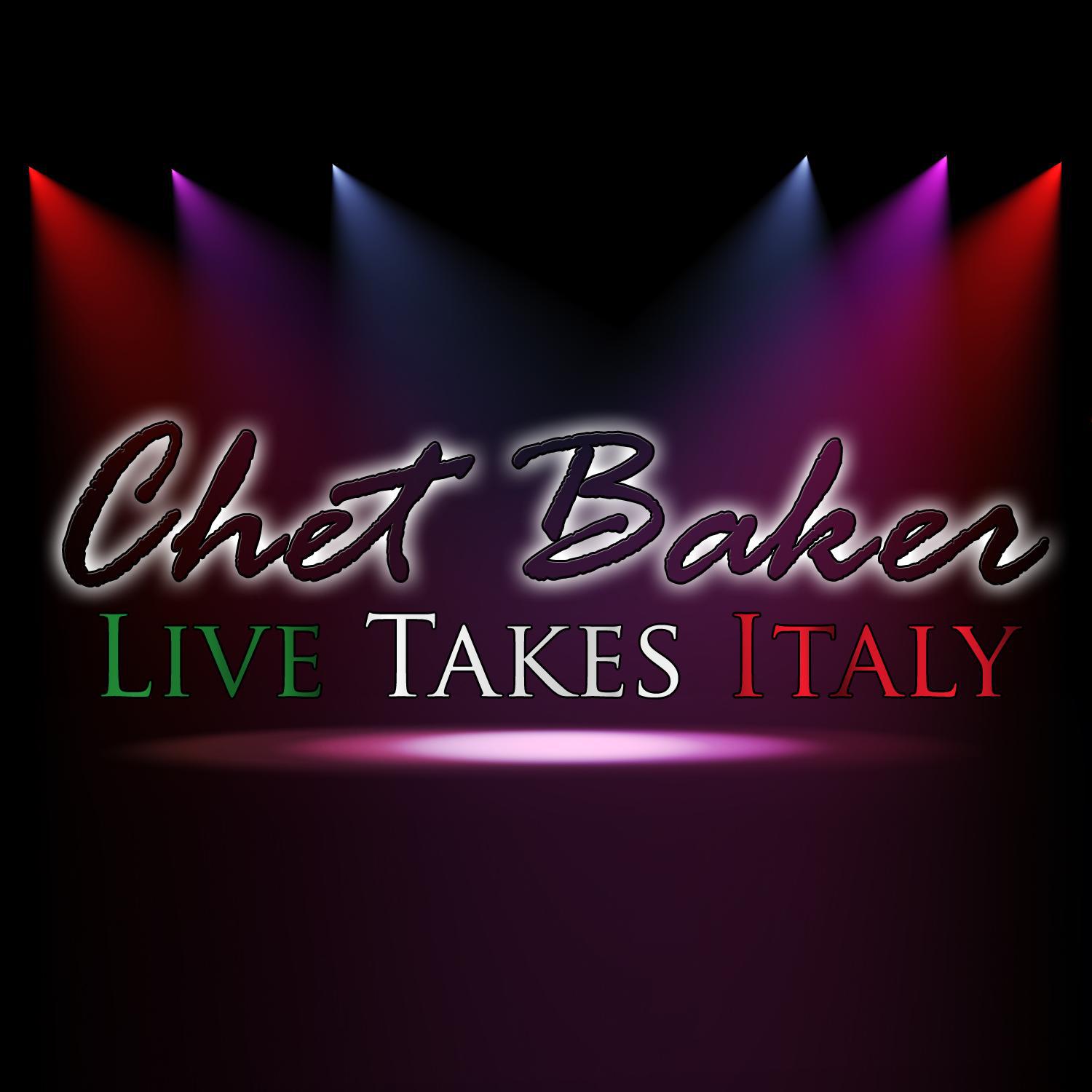 Chet Baker's Live Takes Italy专辑