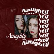 Naughty（翻自 Irene&SeulGi）