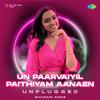 Shivaani Anns - Un Paarvaiyil Paithiyam Aanaen - Unplugged