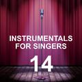 Instrumentals for Singers 14