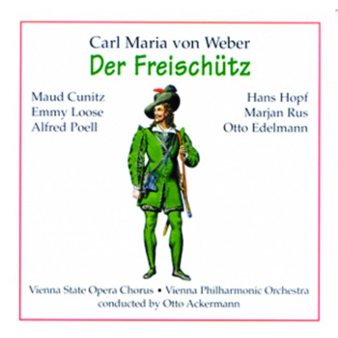 Freischütz - Carl Maria von Weber专辑