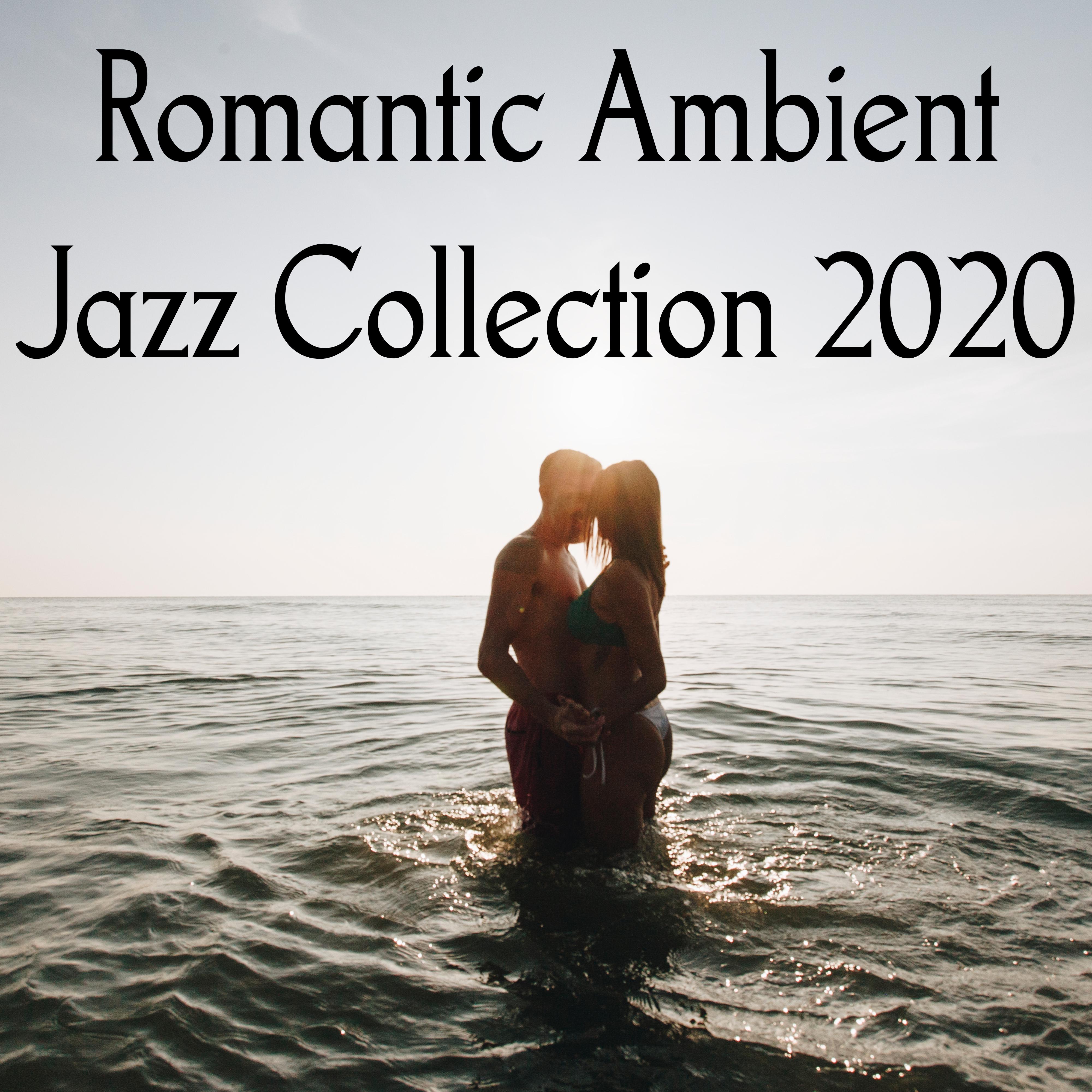 Romantic Ambient Jazz Collection 2020专辑