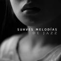 Suaves Melodías de Jazz专辑