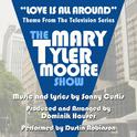 The Mary Tyler Moore Show: "Love is All Around" - Theme from the TV Series (Sonny Curtis)专辑