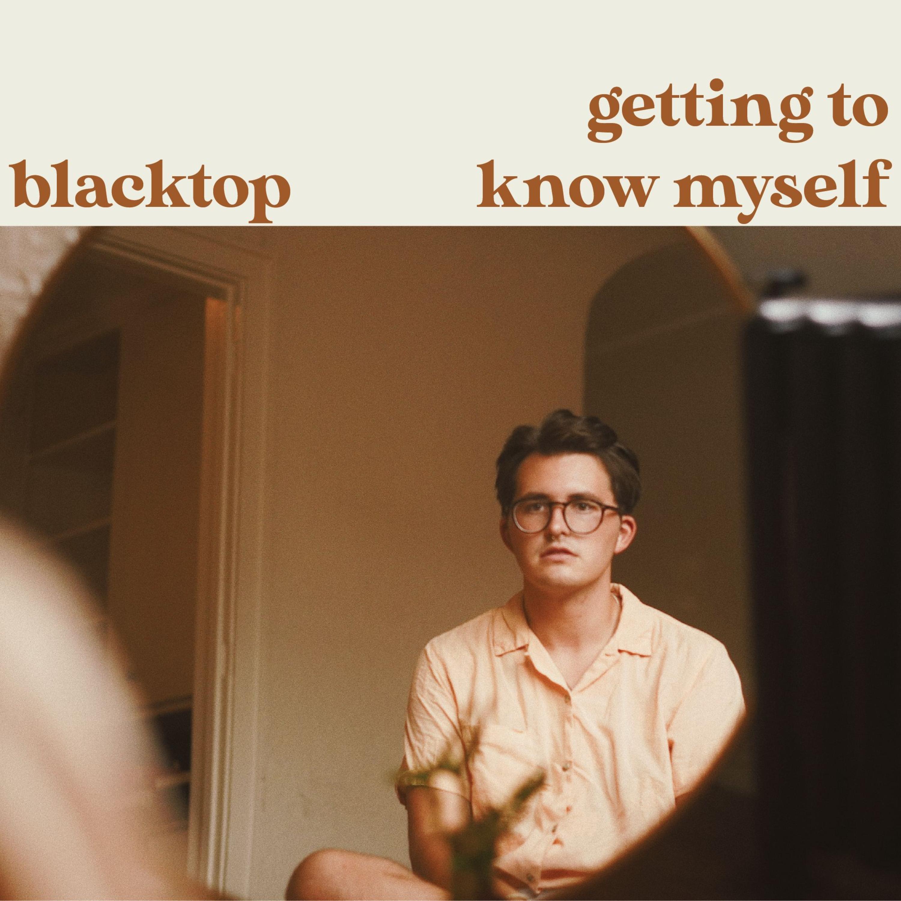 Getting to Know Myself