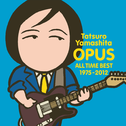OPUS ~ALL TIME BEST 1975-2012~专辑