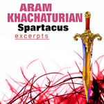 Khachaturian: Spartacus, Excerpts from Suites Nos. 1 & 2专辑