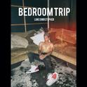 Bedroom Trip专辑