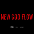 New God Flow