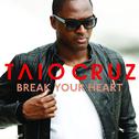 Break Your Heart专辑