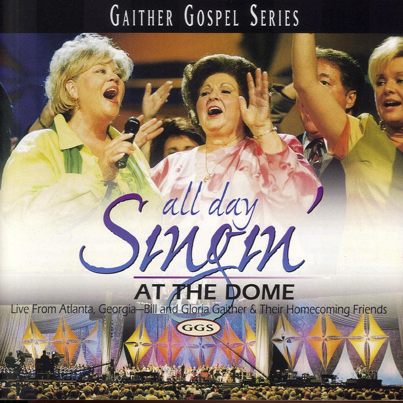 All Day Singin At The Dome
