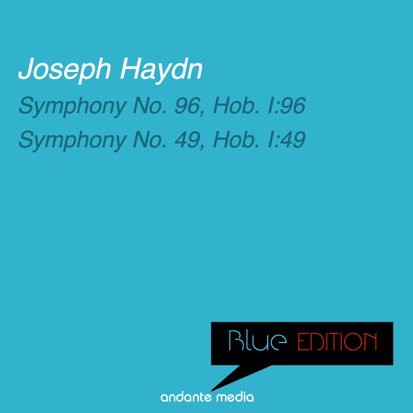 Blue Edition - Haydn: Symphonies Nos. 49 & 96