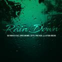 Rain Down (feat. PnB Rock & Latto)专辑