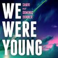 We Were Young