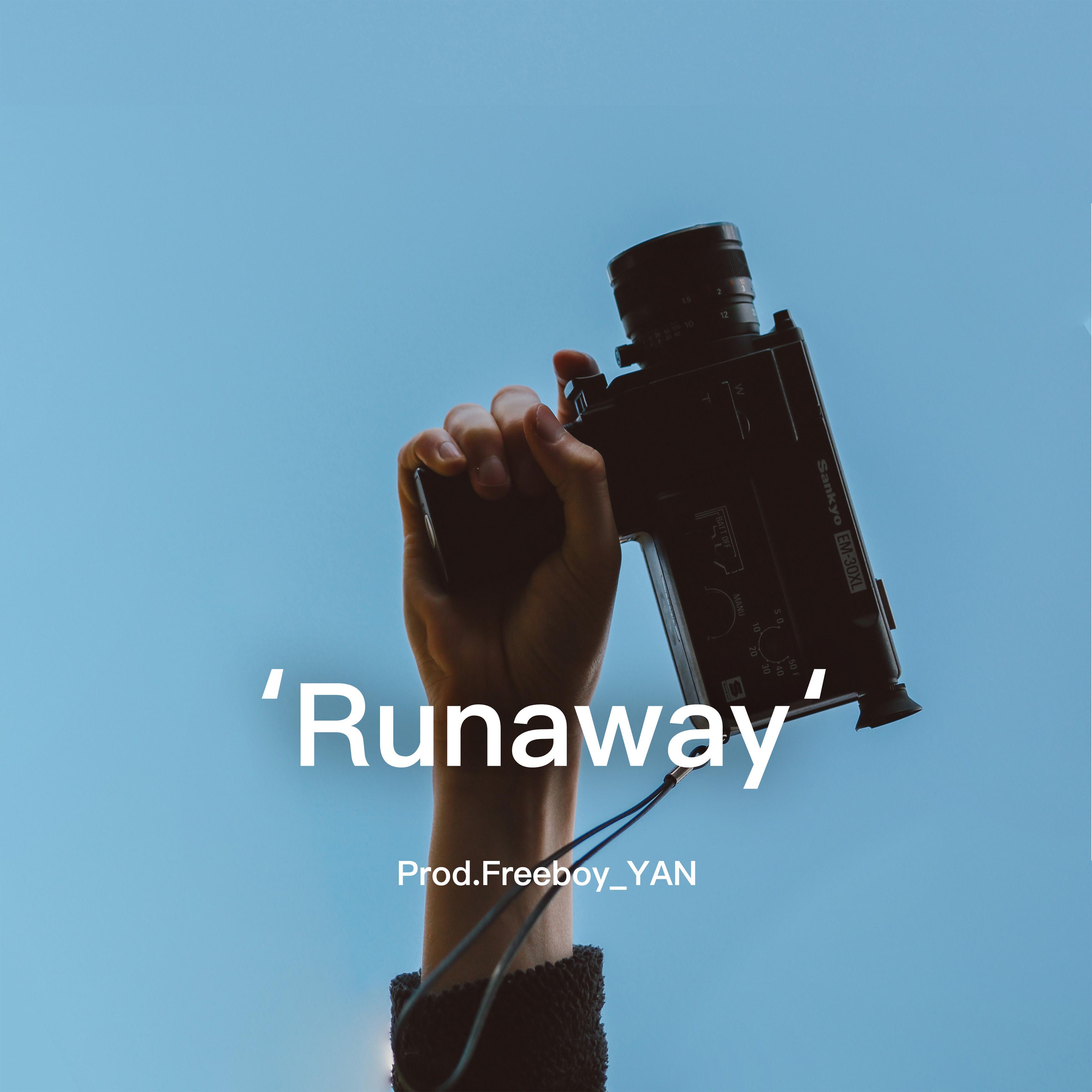 'Runaway'