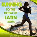 Running to the Rythm of Latin Music. Running and Spinning